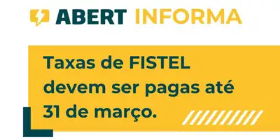 Taxas de FISTEL devem ser pagas até o fim de março